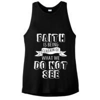 Faith Is Being Certain Of What We Do Not See Ladies PosiCharge Tri-Blend Wicking Tank