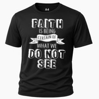 Faith Is Being Certain Of What We Do Not See Performance Shirt