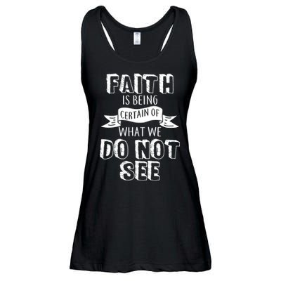 Faith Is Being Certain Of What We Do Not See Ladies Essential Flowy Tank