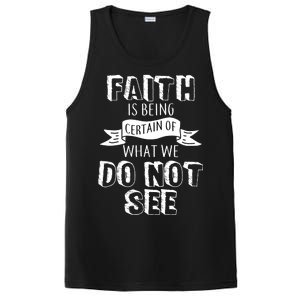 Faith Is Being Certain Of What We Do Not See PosiCharge Competitor Tank