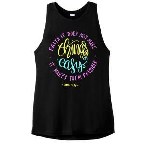 Faith It Does Not Make Things Easy It Makes Them Possible Luke Ladies PosiCharge Tri-Blend Wicking Tank