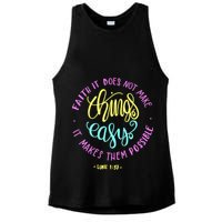 Faith It Does Not Make Things Easy It Makes Them Possible Luke Ladies PosiCharge Tri-Blend Wicking Tank