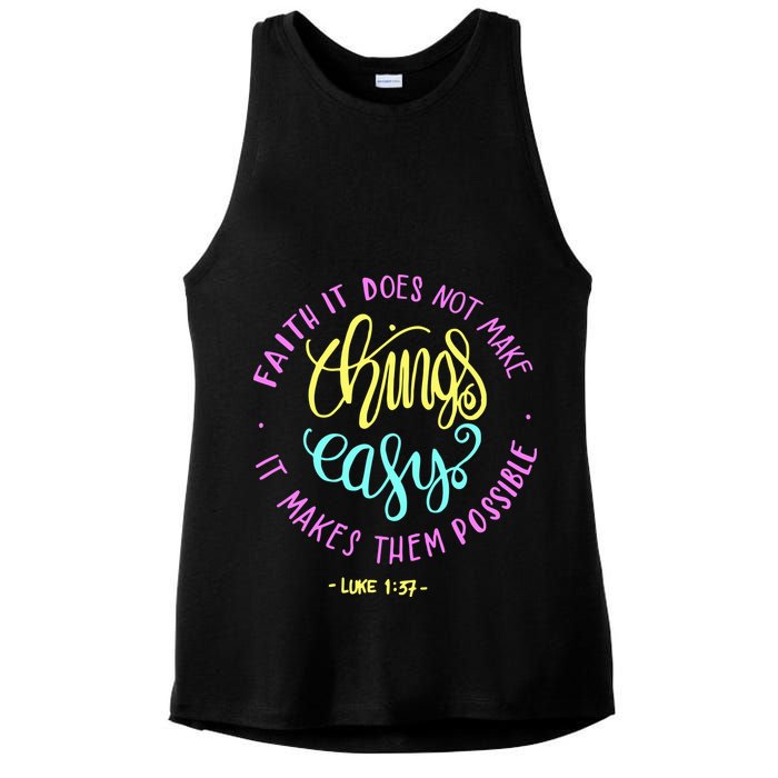 Faith It Does Not Make Things Easy It Makes Them Possible Luke Ladies PosiCharge Tri-Blend Wicking Tank