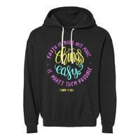 Faith It Does Not Make Things Easy It Makes Them Possible Luke Garment-Dyed Fleece Hoodie
