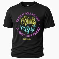Faith It Does Not Make Things Easy It Makes Them Possible Luke Performance Shirt