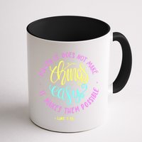 Faith It Does Not Make Things Easy It Makes Them Possible Luke Mug