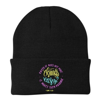 Faith It Does Not Make Things Easy It Makes Them Possible Luke Beanie