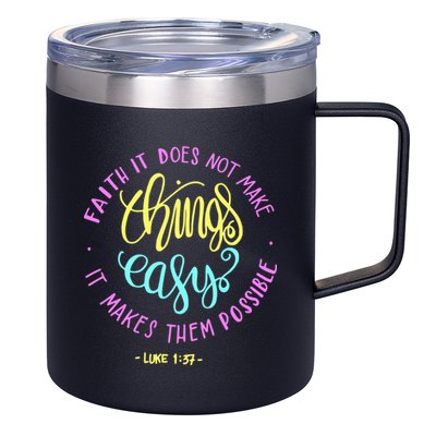 Faith It Does Not Make Things Easy It Makes Them Possible Luke 12oz Stainless Steel Coffee Mug