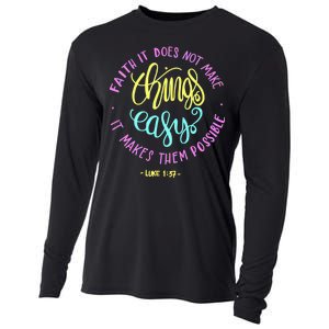 Faith It Does Not Make Things Easy It Makes Them Possible Luke Cooling Performance Long Sleeve Crew