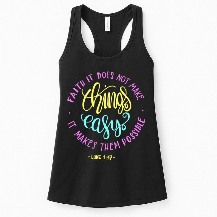 Faith It Does Not Make Things Easy It Makes Them Possible Luke Womens Tank Top