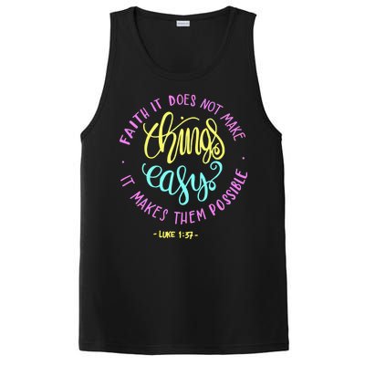 Faith It Does Not Make Things Easy It Makes Them Possible Luke PosiCharge Competitor Tank