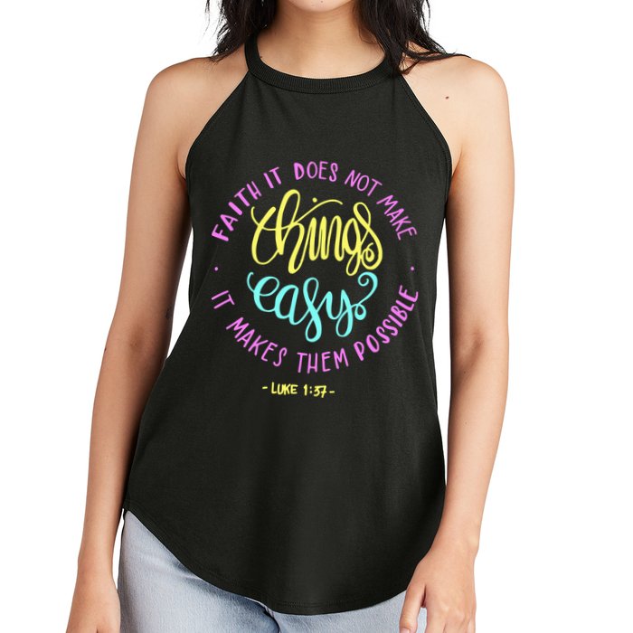 Faith It Does Not Make Things Easy It Makes Them Possible Luke Women's Perfect Tri Rocker Tank
