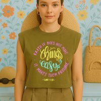 Faith It Does Not Make Things Easy It Makes Them Possible Luke Garment-Dyed Women's Muscle Tee
