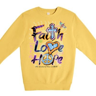 Faith Love Hope Premium Crewneck Sweatshirt