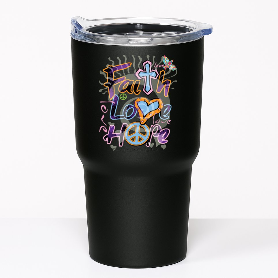 Faith Love Hope Tumbler