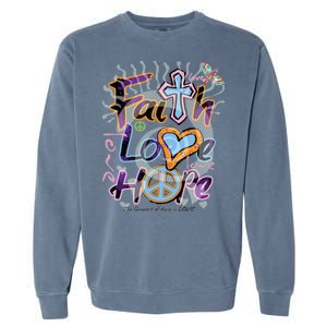 Faith Love Hope Garment-Dyed Sweatshirt