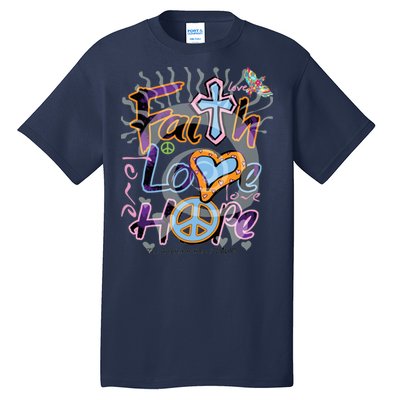 Faith Love Hope Tall T-Shirt