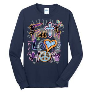 Faith Love Hope Tall Long Sleeve T-Shirt