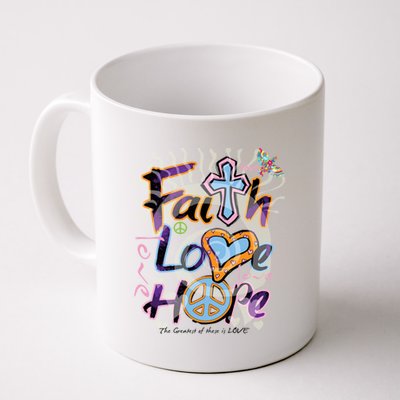 Faith Love Hope Coffee Mug