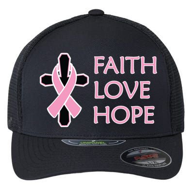 Faith Love Hope Breast Cancer Ribbon Cross Flexfit Unipanel Trucker Cap