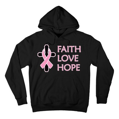 Faith Love Hope Breast Cancer Ribbon Cross Hoodie