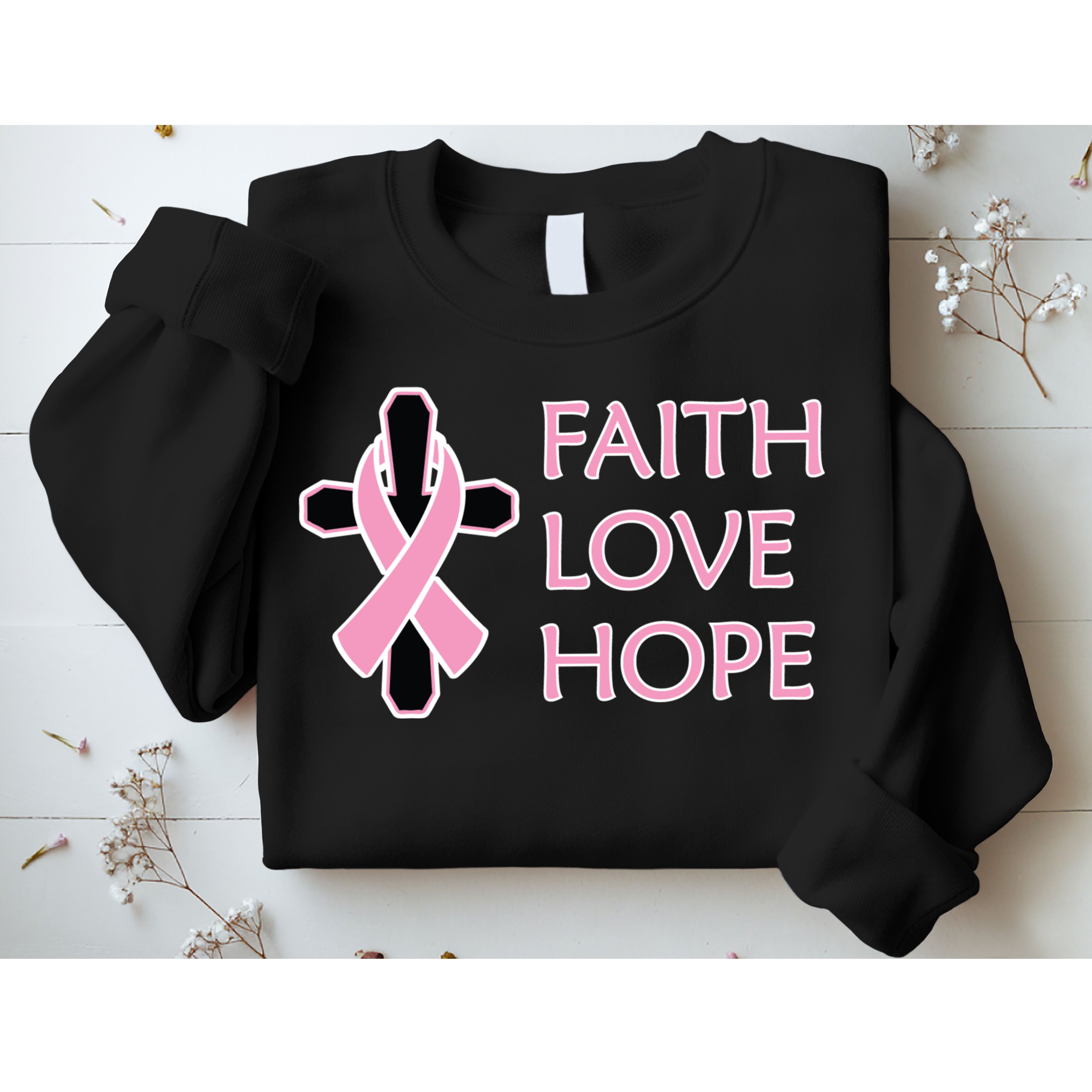 Faith Love Hope Breast Cancer Ribbon Cross Sweatshirt