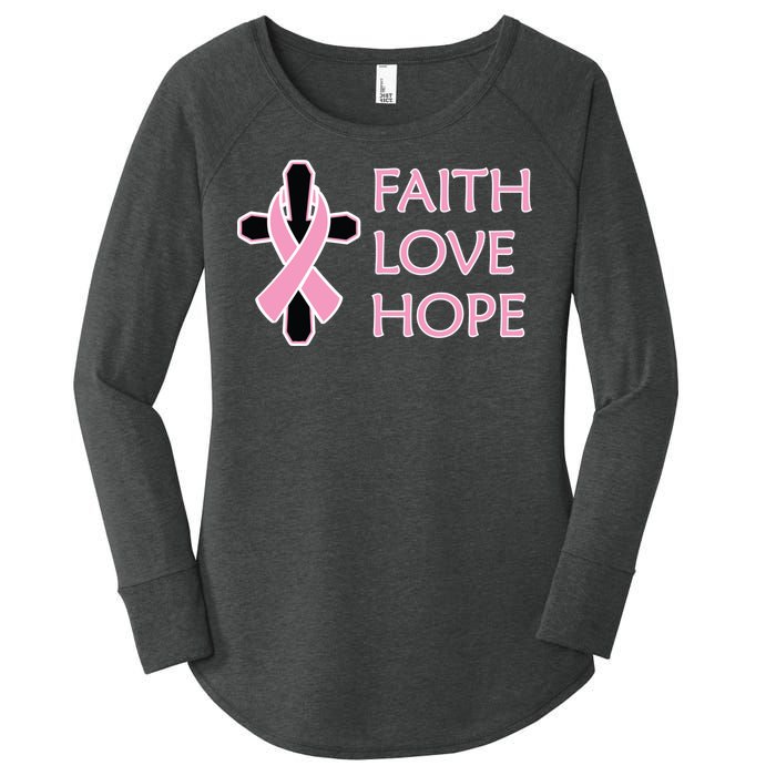 Faith Love Hope Breast Cancer Ribbon Cross Women's Perfect Tri Tunic Long Sleeve Shirt