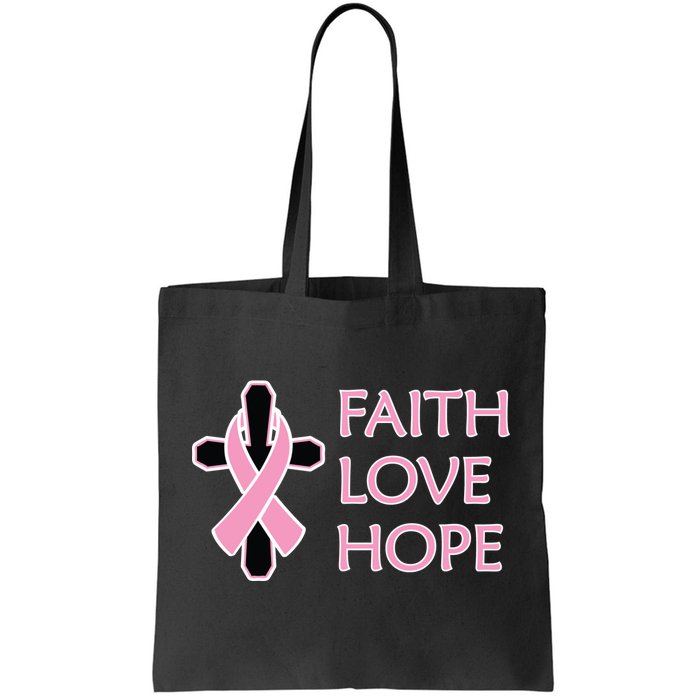 Faith Love Hope Breast Cancer Ribbon Cross Tote Bag