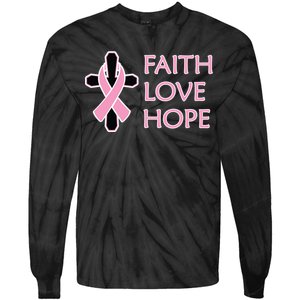 Faith Love Hope Breast Cancer Ribbon Cross Tie-Dye Long Sleeve Shirt