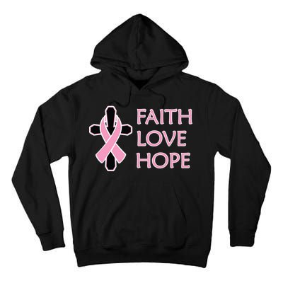 Faith Love Hope Breast Cancer Ribbon Cross Tall Hoodie