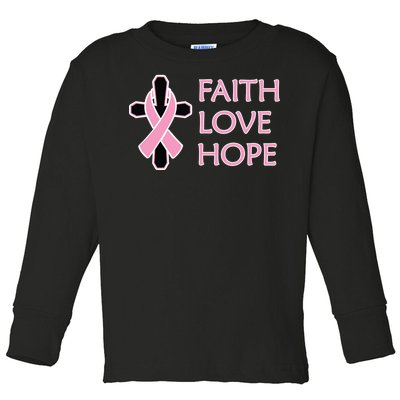 Faith Love Hope Breast Cancer Ribbon Cross Toddler Long Sleeve Shirt