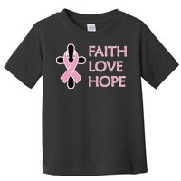 Faith Love Hope Breast Cancer Ribbon Cross Toddler T-Shirt