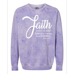 Faith Makes Things Possible  Colorblast Crewneck Sweatshirt