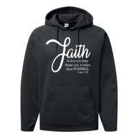 Faith Makes Things Possible  Performance Fleece Hoodie