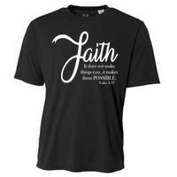 Faith Makes Things Possible  Cooling Performance Crew T-Shirt