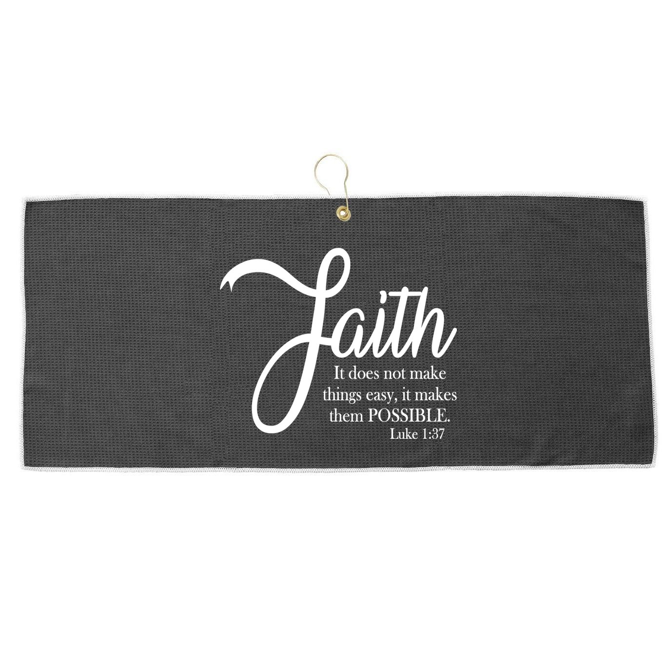 Faith Makes Things Possible  Large Microfiber Waffle Golf Towel