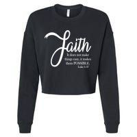 Faith Makes Things Possible  Cropped Pullover Crew