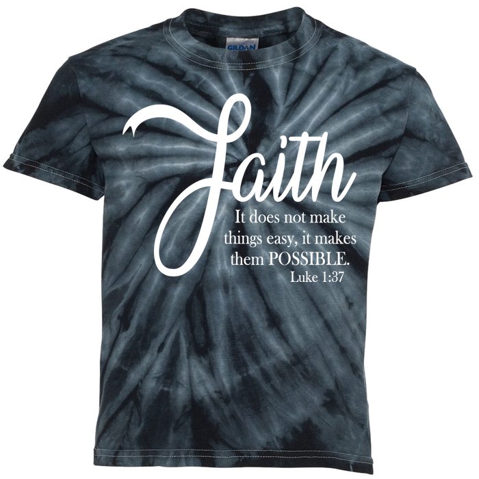 Faith Makes Things Possible  Kids Tie-Dye T-Shirt