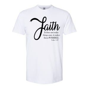 Faith Makes Things Possible  Softstyle CVC T-Shirt