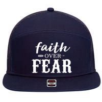 Faith Over Fear 7 Panel Mesh Trucker Snapback Hat