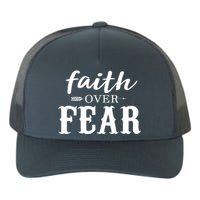 Faith Over Fear Yupoong Adult 5-Panel Trucker Hat