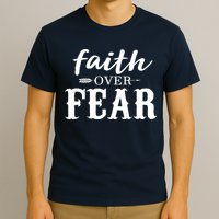 Faith Over Fear T-Shirt