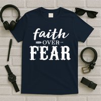 Faith Over Fear T-Shirt