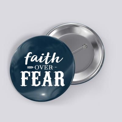 Faith Over Fear Button