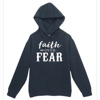 Faith Over Fear Urban Pullover Hoodie