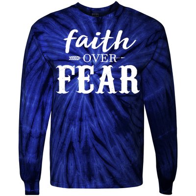 Faith Over Fear Tie-Dye Long Sleeve Shirt