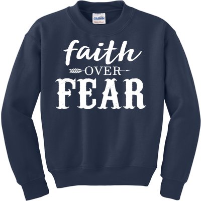 Faith Over Fear Kids Sweatshirt