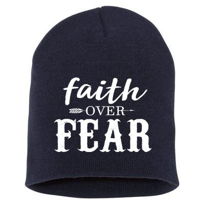 Faith Over Fear Short Acrylic Beanie