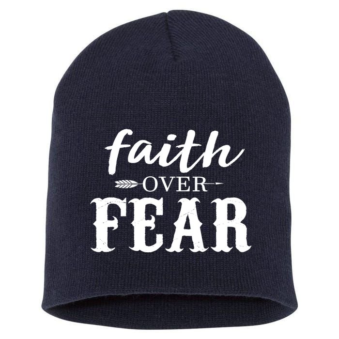 Faith Over Fear Short Acrylic Beanie