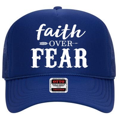 Faith Over Fear High Crown Mesh Back Trucker Hat